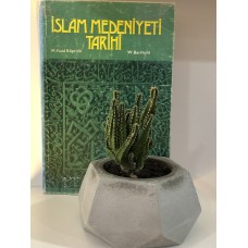 İslam Medeniyeti Tarihi - M. Fuad KÖPRÜLÜ